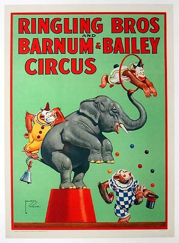 Ringling Brothers, Barnum and Bailey Circus Cirque Vintage, Old Circus, Vintage Circus Posters, Barnum Bailey Circus, Ringling Brothers, Circus Sideshow, Circus Poster, Circus Elephant, Send In The Clowns