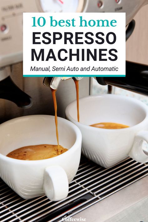 Best Coffee Machines For Home, At Home Espresso, Espresso Drink Recipes, Best Home Espresso Machine, Coffee Shop Equipment, Espresso Recipes, Espresso Machine Reviews, Home Espresso Machine, Espresso At Home