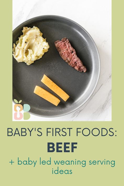 Baby's First Foods: Beef - Baby Led Bliss Blw Steak, Steak Fingers, Strip Steak Recipe, First Foods, Baby Cereal, Beef Sticks, Tender Steak, Baby First Foods, Ground Beef Dishes