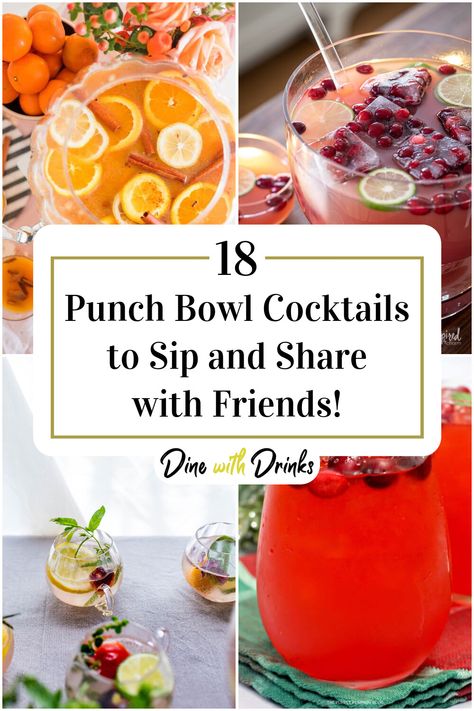 Collage of 4 punch bowl cocktails. Nye Party Punch, Football Party Punch Alcohol, Party Punch Alcohol Vodka, Punch Bowl Cocktails Alcohol, Spiked Punch Bowl Recipes, Gold Party Punch, Party Mixed Drinks Alcohol Punch Recipes, Margarita Punch Bowl Recipe, Vodka Punch Bowl Recipes