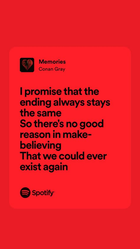 Memories Lyrics, Memories Song Lyrics, Yours Conan Gray Lyrics, Conan Lyrics, I Love You In Conan Gray Lyrics, Conan Gray Lyrics, Memories Conan Gray, Conan Gray Memories, Conan Gray The Exit Lyrics