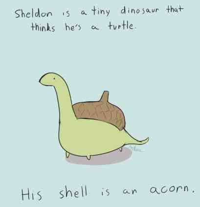 Sheldon The Tiny Dinosaur, Turtle Dinosaur, Sarah Andersen, Tiny Dinosaur, Tiny Turtle, Dinosaur Plush, A Turtle, Cute Comics, Funny Comics