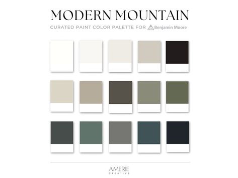 Modern Mountain Color Palette Benjamin Moore house paint palette colour scheme earthy neutral greige green greige forest cabin 2024 | AMERIE Anthracite Grey Colour Palette, Dark Green Paint Color Palette, Mountain Color Palette, Color Palette Benjamin Moore, House Paint Palette, Taupe Color Schemes, Modern Mountain House, Ohio House, Moore House