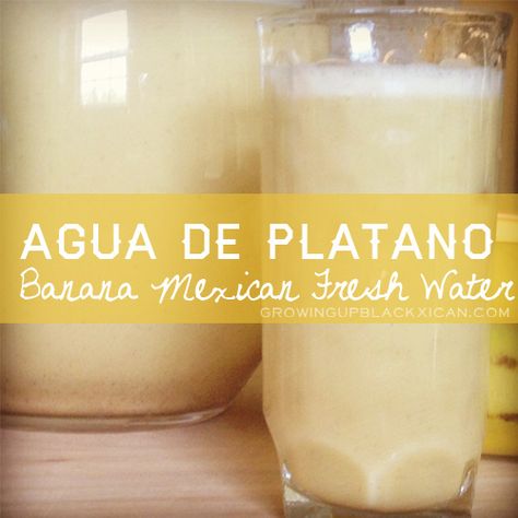 Agua de Platano receta- Banana Mexican Fresh Water Recipe Agua Fresca Recipe, Banana Water, Homemade Corn Tortillas, Mexican Drinks, Agua Fresca, Latin Food, Water Recipes, Fruit Drinks, Mexican Dishes