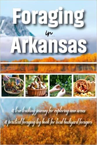 Foraging in Arkansas: Foraging log book for local backyard gatherers | Embrace nature's beauty | A true journey into the nature | Enjoy the adventure into the woods: Press, Shawki: 9798416760274: Amazon.com: Books Arizona Backyard, Wild Foraging, California Backyard, Wild Food Foraging, Emergency Food Storage, Healing Plants, Embrace Nature, Emergency Food, Log Book