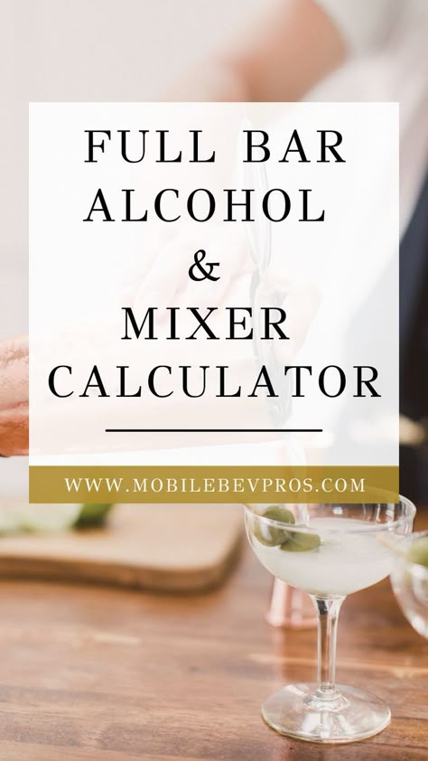 Bartending Business, Wedding Alcohol Calculator, Alcohol Calculator, Alcohol Mixers, Bartender Recipes, Bartending Tips, Bar Alcohol, Mobile Cocktail Bar, Christmas Drinks Alcohol Recipes