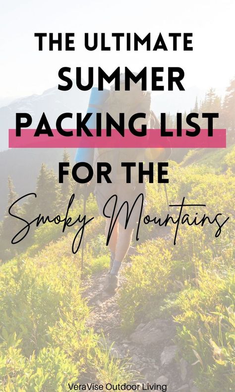 Packing List For The Mountains, What To Pack For Smoky Mountains, Mountain Trip Packing List Summer, Packing List For Tennessee, Pigeon Forge Packing List, Smoky Mountain Vacation Outfits, Hiking Trip Packing List Summer, Gatlinburg Packing List, Outfits For Gatlinburg Tn Summer