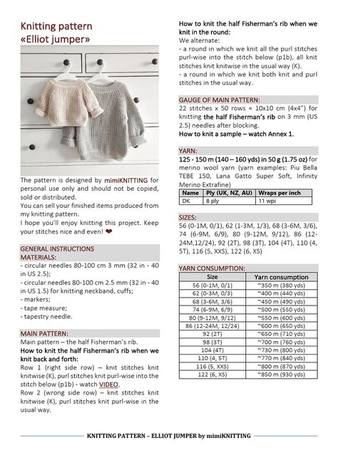 The document provides instructions for knitting the Elliot jumper using the half Fisherman's rib stitch. It describes how to knit the stitch in both the round and back and forth. It then outlines the steps to knit the neckband, decorate the neckband, and knit the raglan increases while placing markers between sections. Key details include knitting 8-12 rounds for the neckband depending on size, decorating the neckband with yarnovers and slipped stitches over 6 rounds, and placing markers ... Raglan Increases, Fisherman's Rib, Fishermans Rib, Rib Stitch, Purl Stitch, How To Knit, Knit In The Round, Ribbed Knit Sweater, Key Details