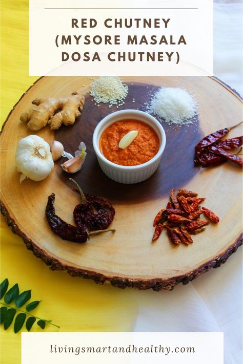 Red Chutney / Mysore Masala Dosa Chutney | Living Smart And Healthy Dosa Chutney Recipe, Homemade Lemonade Concentrate, Best Whole Wheat Bread, Mysore Masala Dosa, Candy Platter, Dosa Chutney, Red Chutney, Homemade Whole Wheat Bread, Medu Vada