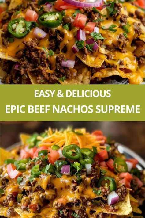 Epic Beef Nachos Supreme Chilli Beef Nachos, Big Back Nachos, Crockpot Nachos Beef, Hamburger Nachos Recipe Beef, Beef Nachos Recipe Easy, Loaded Nachos Recipe Beef, Football Nachos, Gourmet Nachos, Home Made Nachos