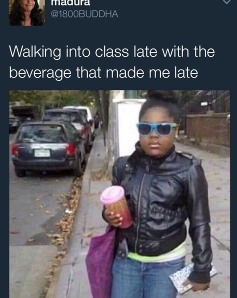 That’s literally a photo of me walking to school with a Dunkin’ Donuts cup like ...”oh um...I get up late sorry” Flipagram Instagram, Black Jokes, Twitter Quotes Funny, Relatable Post Funny, Mood Humor, Funny Reaction Pictures, Instagram Funny, Funny Relatable Quotes, Really Funny Pictures