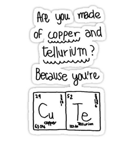 Chemist Aesthetic Wallpaper, Science Pick Up Lines, Periodic Table Words, Chemistry Quotes, Pick Up Line Jokes, Nerdy Jokes, Science Puns, Chemistry Humor, Nerd Jokes