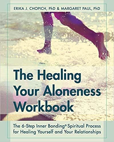 The Healing Your Aloneness Workbook: The 6-Step Inner Bonding Process for Healing Yourself and Your Relationships: Chopich, Erika J., Paul, Margaret: 9781626540446: Amazon.com: Books False Beliefs, Addictive Behavior, Healing Yourself, Guided Visualization, Relationship Books, Book Titles, Personal Empowerment, Divine Connections, Spiritual Connection