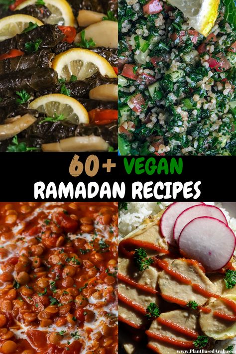 60+ Vegan Ramadan Recipes by www.PlantBasedArab.com Vegan Iftar Recipes, Vegan Ramadan Recipes, Prep Ahead Meals, Cultural Recipes, Ramadan Food, Ramadan Desserts, Ramadan 2024, Iftar Recipes, Eggplant Dishes