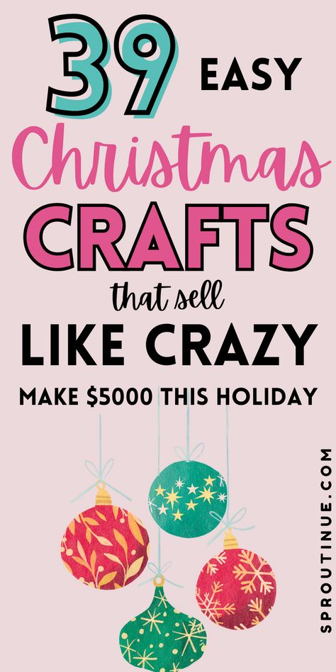 Want to make money for Christmas? Here are the best Christmas crafts to sell. Easy Christmas Crafts To Sell, Earn Money On Pinterest, Best Christmas Crafts, Christmas Crafts To Make And Sell, Best Part Time Jobs, Profitable Crafts, Paper Snowflakes Diy, Make Money On Pinterest, Money On Pinterest