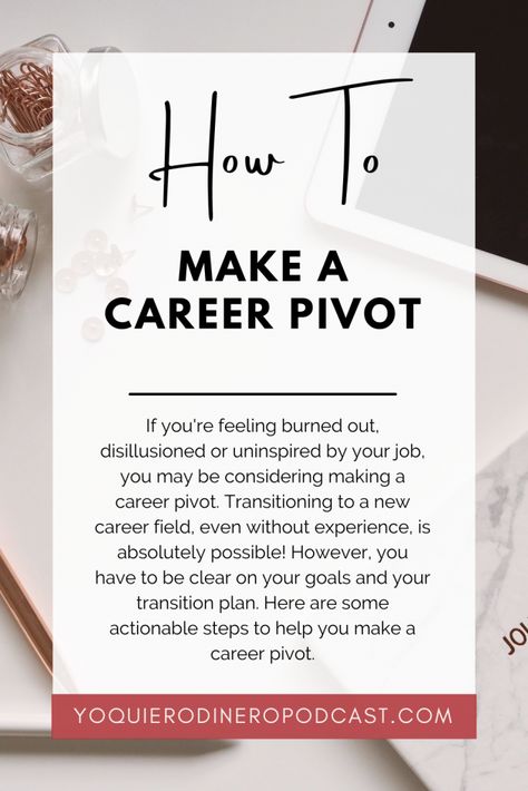 If you're feeling burned out, disillusioned or uninspired by your job, you may be considering making a career pivot. Transitioning to a new career field, even without experience, is absolutely possible! However, you have to be clear on your goals and your transition plan. Here are some actionable steps to help you make a career pivot. Career Pivot, Healthy Challenge, Career Development Plan, Future Planning, Job Tips, Generational Wealth, Job Info, Career Fields, Job Help