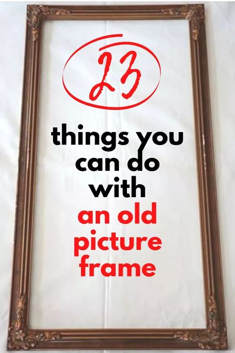 What To Do With Picture Frames, Repurpose Large Picture Frame Ideas, Things To Do With Picture Frames, Old Picture Frames Repurpose, Large Frame Repurpose, How To Make Frames Diy, Ideas For Old Picture Frames, Easy Diy Ideas For The Home, Picture Frame Repurpose