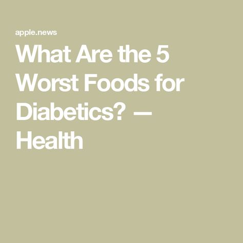 What Are the 5 Worst Foods for Diabetics? — Health Foods For Diabetics, Worst Food, Diet Exercise, Bad Food, Blood Sugar Levels, White Rice, Blood Sugar, The Worst, Diet