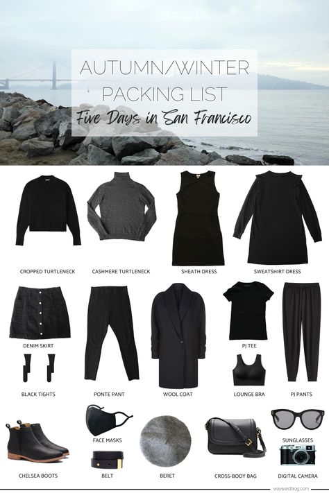 San Francisco Packing List, San Francisco Winter, Personal Item Packing, Weekend Packing List, Her Packing List, West Coast California, Weekend Packing, Winter Packing List, California Winter