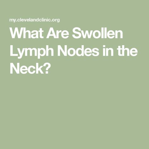 What Are Swollen Lymph Nodes in the Neck? How To Get Rid Of A Swollen Lymph Node, Neck Lymph Nodes Swollen, Swollen Lymph Node In Neck, Lymph Nodes In Neck, Neck Lymph Nodes, High Blood Pressure Medication, Lymph Node, Upper Respiratory Infection, Strep Throat