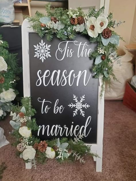 Cheap Christmas Wedding Ideas, January Wedding Ideas Decoration, Winter Wedding Alter Decor, Christmas Wedding Rehearsal Dinner Ideas, December Wedding Decor, Winter Wedding 2024, Christmas Wedding Quotes, Tis The Season To Be Married Mirror, Seating Chart Wedding Ideas Christmas