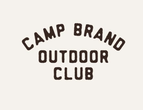 Artisinal Branding, Cowboy Tacos, Camp Typography, Outdoor Typography, Outdoor Graphic Design, Camp Branding, Outdoor Illustration, Outdoorsy Aesthetic, Camp Design