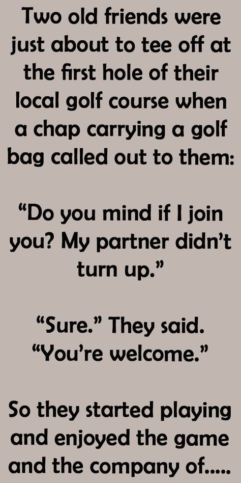 Two Old Friends Playing Golf. – Golf Jokes Hilarious Funny, Golf Funny Pictures, Golf Jokes For Women, Golf Quotes Funny Women, Golf Quotes Humor, Golf Humor Hilarious, Old Ads Vintage, Golf Funny Humor, Wine Sayings Funny