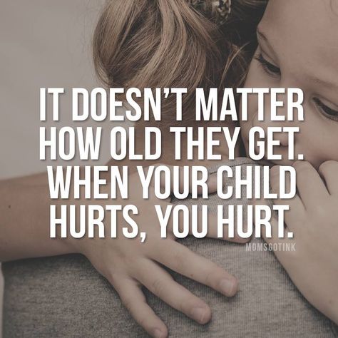 Seeing Your Child Hurt, When Your Kids Hurt You Mothers, Sick Child Quotes Mothers, Sick Kids Quotes, Heal Quotes, Quotes About Your Children, Citation Parents, Sick Quotes, Quotes Illustration