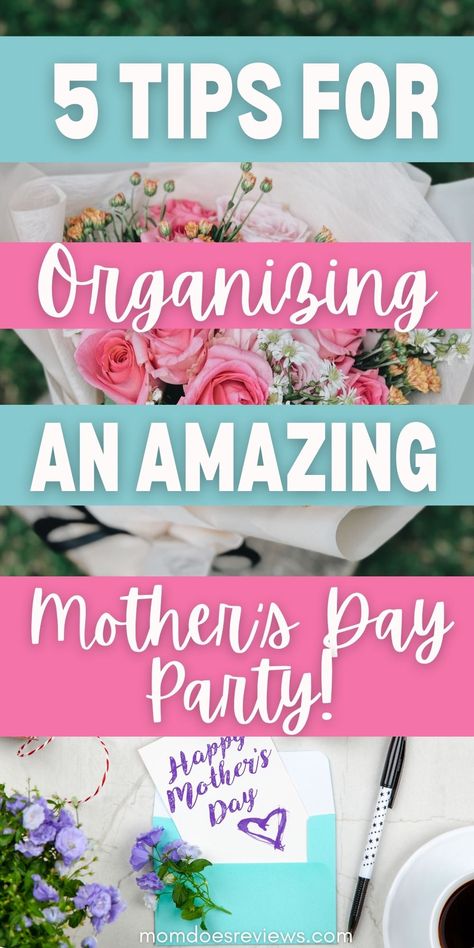 5 Tips For Organizing An Amazing Mother’s Day Party #mothersday #family #welovemom Mother In Law Birthday Party Ideas, Mother's Day Party Decorations, Mothers Day Get Together Ideas, Mothers Day Gathering Ideas, Mother’s Day Brunch Party Favor, Mothers Day Party Theme, Mother's Day Theme Party, Mother’s Day Decorations Ideas, Mothers Day Garden Party