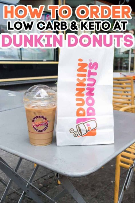 How To Order Low Carb/Keto at Dunkin. Did your tummy rumble while you were out running errands? Did you pull into a Dunkin' and now you don't know what to order? No Worries! You don't Keto Friendly Dunkin Donuts Coffee, Dunkin Donuts Keto Drinks, Low Carb Dunkin Donuts Iced Coffee, Keto Dunkin Donuts Coffee Iced, Keto Dunkin Donuts Coffee, Dunkin Dounts, High Protein Fast Food, Dunkin Donuts Iced Coffee Orders, Duncan Donuts