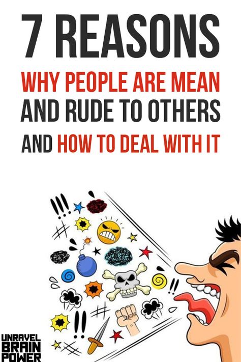 People Are Mean, Rude People Quotes, Disrespectful People, Team Builders, Low Self Confidence, Learned Behaviors, Dealing With Difficult People, Rude People, Mental Health Facts