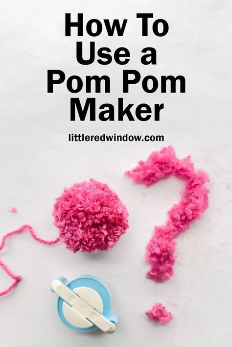 Learn to Knit - How To Use a Pom Pom Maker - Little Red Window How To Use Clover Pom Pom Maker, How To Use A Pom Pom Maker Tutorials, Clover Pom Pom Maker, Winding Yarn, May Crafts, Learn To Knit, How To Make A Pom Pom, Pom Pom Maker, Hat Knitting Patterns