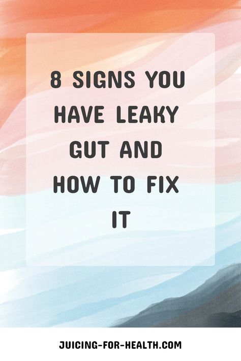 8 signs of leaky gut and how to fix it, with a decorative background. What Is A Leaky Gut, Foods To Avoid With Leaky Gut, Healing Gut Diet, Healing A Leaky Gut, How To Heal The Gut, Best Gut Healing Foods, Healing My Gut, How To Heal My Gut, How To Heal Gut