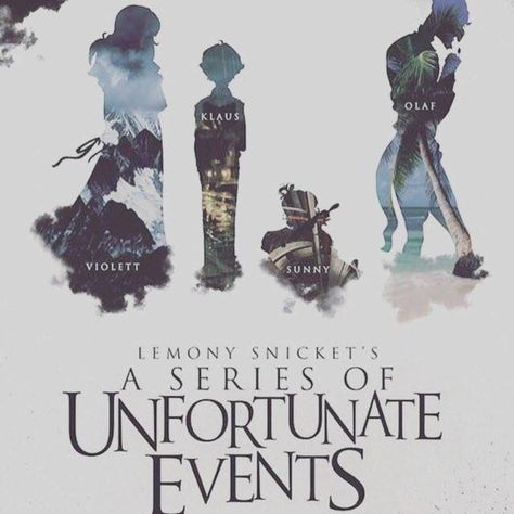 Series Of Unfortunate Events Aesthetic, Events Aesthetic, The Series Of Unfortunate Events, Events Poster, Robin Hood Bbc, Count Olaf, Win The Day, Labyrinth Movie, The World Is Quiet Here