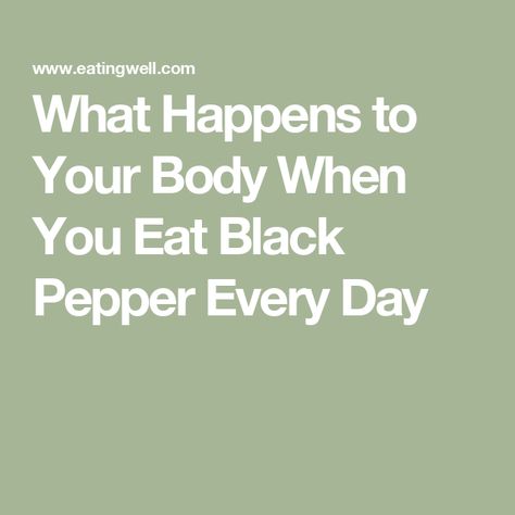 What Happens to Your Body When You Eat Black Pepper Every Day Black Pepper Tea Benefits, Turmeric And Black Pepper Benefits, Black Pepper Benefits, Black Pepper In Witchcraft, Health Benefits Of Black Pepper, Pepper Benefits, Brain Booster, Dried Berries, Registered Dietitian Nutritionist