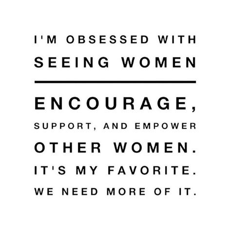 I'm obsessed with seeing women encourage, support, and empower other women.  It's my favorite.  We need more of it. Other Woman Quotes, Bossbabe Quotes Motivation, Women At Work, Women Quote, Work Advice, Soothing Quotes, Boss Babe Quotes, Positive Phrases, Rare Words