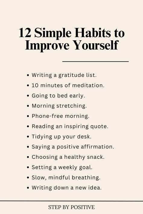 Looking to improve your daily routine? Discover 12 simple habits that can transform your life! From gratitude lists to mindful breathing, these easy-to-start practices will help you feel more focused, energized, and positive every day. Perfect for self-improvement and personal growth enthusiasts. Save this pin and start your journey today! How To Transform Yourself, Personal Growth Self Improvement Tips, How To Focus On Yourself, Self Improvement List, Ways To Better Yourself, Healthy Habits Motivation, Daily Advice, Ways To Improve Yourself, Mindful Breathing