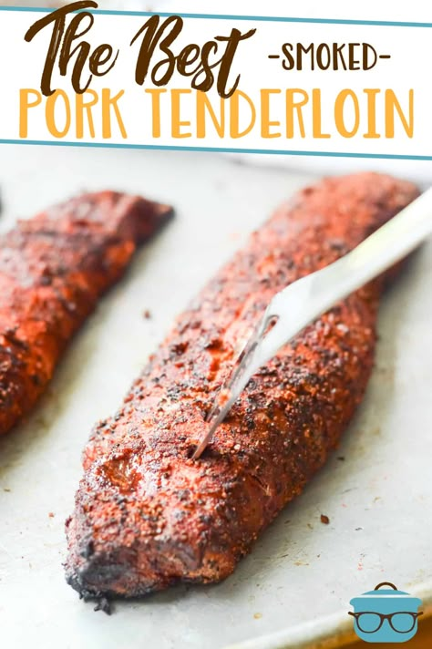 Smoked Pork Tenderloin Recipes, Smoker Grill Recipes, Pellet Smoker Recipes, Smoked Pork Tenderloin, Traeger Grill Recipes, Smoked Pork Loin, Pork Tenderloin Recipe, Recipes Meat, Tenderloin Recipe