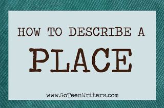 Describing A Scene, How To Describe Places In Writing, Describing A Place Writing, Writing Descriptions Of Places, How To Describe A Place, Words To Describe A Place, Describing A Place, Writing Scenes, Creative Writing Classes