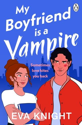 My Boyfriend is a Vampire by Eva Knight-review-The Reading CafeThe Reading Cafe Romance Books 2023, Vampire Romance Books, College Romance Books, Jealous Ex, New Romance Books, Helena Hunting, October Books, Ya Fantasy Books, College Romance