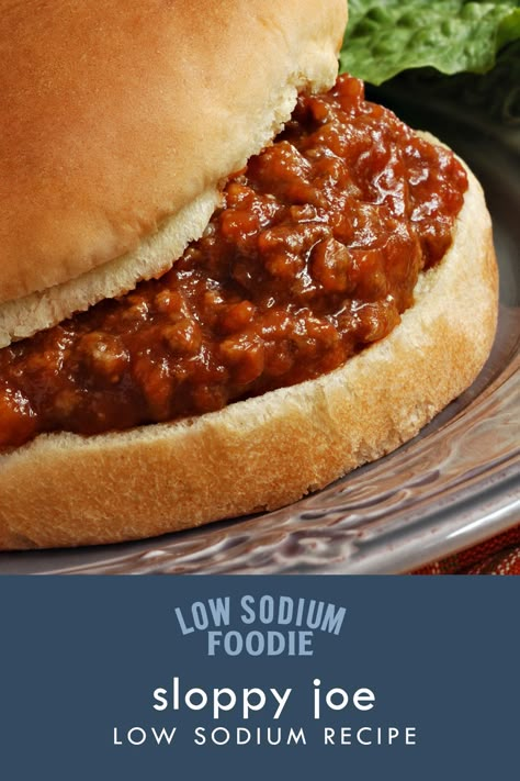 Low Sodium Ham, Low Sodium Sloppy Joe Recipe, Low Sodium Dessert Recipes Baking, Low Sodium Meals Easy Lunch, Low Sodium Hamburger Recipes, Low Sodium Sloppy Joes, Heart Healthy Recipes Low Sodium Dinners, Easy Low Sodium Soup Recipes, Low Sodium Sandwiches