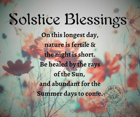 Spring Equinox Poem, Litha Summer Solstice Prayer, Summer Solstice Correspondences, Summer Solstice Yoga Quote, Spring Equinox Tarot, Sympathy Card Sayings, Magic Spell Book, Beautiful Disaster, Spring Equinox