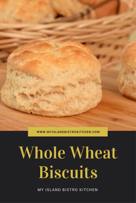 Whole Wheat Biscuits Recipe - My Island Bistro Kitchen Whole Wheat Biscuits, Wheat Flour Recipes, Wheat Biscuits, Bistro Kitchen, Wheat Recipes, Rustic Recipes, How To Make Biscuits, Recipes Baking, Tea Biscuits