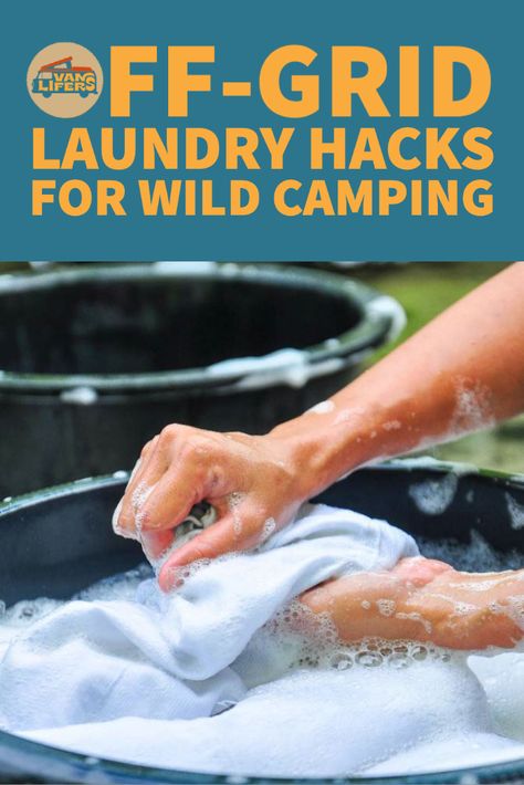 Camping Laundry Hacks, Off Grid Washing Machine Diy, Off Grid Laundry, Off Grid Hygiene, Travel Laundry Hacks, Camping Laundry, Washing Clothes While Camping, Clean Clothes, Clean Washing Machine