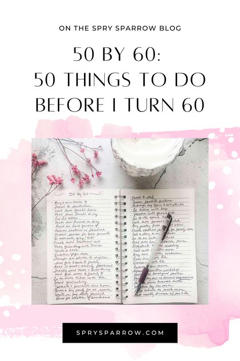 Putting plans to paper helps ensure they come true. Here, I list 50 things I hope to do before I turn 60. Some items are thoughtful, some are easy-breezy. I was inspired by someone's list. I hope you are inspired by mine! Future To Do List, Bucket List 60th Birthday, Things To Do Before You Turn 50, 50 Bucket List Ideas, 52 Things To Do In A Year, 50 Things To Do When You Turn 50, 50 Things To Do Before 50 Bucket Lists, Turning 50 Ideas, 60 Before 60 Bucket List