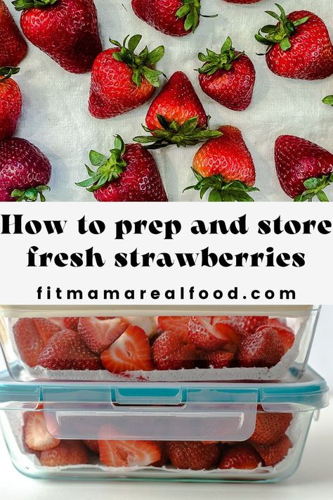 How To Clean Strawberries, How To Wash Strawberries, Fruit Prep, Store Strawberries, How To Store Strawberries, Cube Steak Recipes, Cut Strawberries, Storing Fruit, Fit Mama