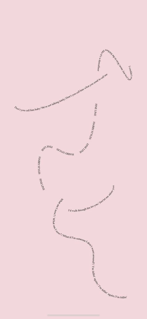 Harry Styles Lyric Background, Fine Line Lyrics Aesthetic, Harry Styles Pink Aesthetic Lyrics, One Direction Wallpaper Minimalist, Fine Line Song Wallpaper, Harry Styles Related Wallpaper, Harry Styles Lyrics Lockscreen, Pink Harry Styles Lyrics, Aesthetic Wallpaper Harry Styles Lyrics