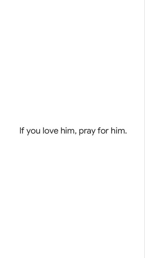 Love Prayers For Him, Him And I Aesthetic, I Love Him Quotes, Pray For Him, Christ Centered Relationship, Godly Relationship Quotes, Do I Love Him, Godly Relationship, Bible Motivation