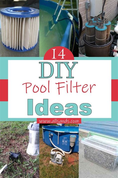 14 DIY Pool Filter Ideas Cheap And Easy - All Sands Dyi Pool, Homemade Swimming Pools, Cloudy Pool Water, Diy Water Pump, Plastic Swimming Pool, Pool Pumps And Filters, Homemade Pools, Skimmer Pool, Clean Pool