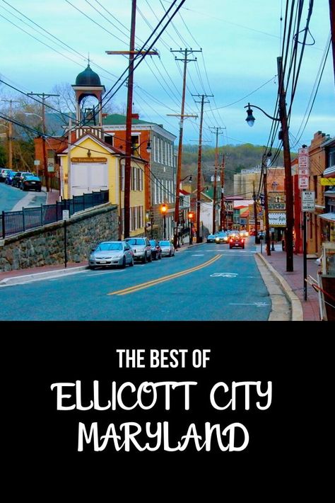 Ellicott City Maryland, Maryland Travel, Visit Maryland, Ellicott City Md, Usa City, Best Weekend Getaways, Ellicott City, Annapolis Maryland, Quick Getaway